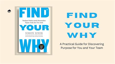  Find Your Why: A Practical Guide for Discovering Purpose in Your Life - 깨달음을 향한 여정에 동행하는 실용적인 안내서